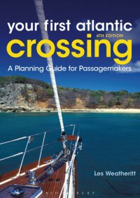 cover of the book Your First Atlantic Crossing: A Planning Guide for Passagemakers