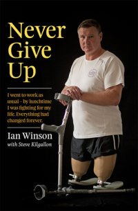 cover of the book Never Give Up