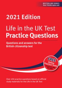 cover of the book Life in the UK Test: Practice Questions 2021 Digital Edition: Questions and answers for the British citizenship test