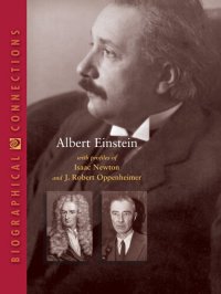 cover of the book Albert Einstein: with profiles of Isaac Newton and J. Robert Oppenheimer