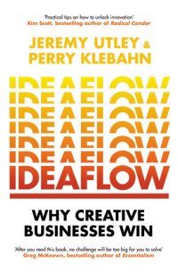 cover of the book Ideaflow: Why Creative Businesses Win