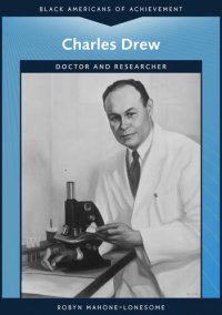 cover of the book Charles Drew: Doctor and Researcher