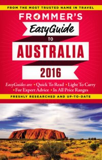 cover of the book Frommer's EasyGuide to Australia 2016