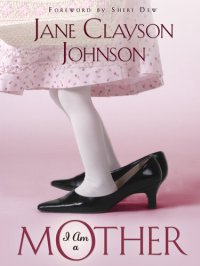 cover of the book I Am a Mother