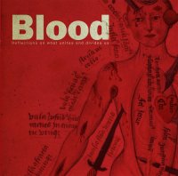 cover of the book Blood: Reflections on What Unites and Divides Us