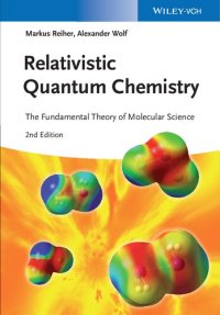 cover of the book Relativistic Quantum Chemistry: The Fundamental Theory of Molecular Science