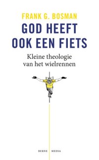 cover of the book God heeft ook een fiets