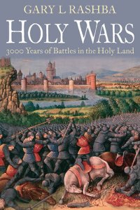 cover of the book Holy Wars: 3000 Years of Battles in the Holy Land