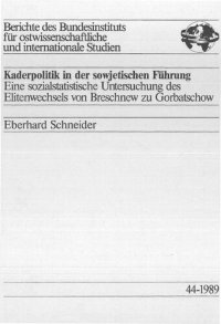 cover of the book Kaderpolitik in der sowjetischen Führung : Eine sozialstatistische Untersuchung des Elitenwechsels von Breschnew zu Gorbatschow