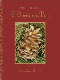 cover of the book Nell Hill's O Christmas Tree