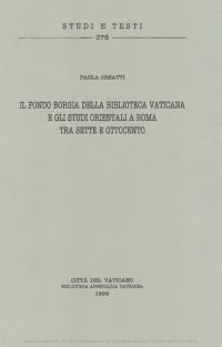 cover of the book Il fondo Borgia della Biblioteca Vaticana e gli studi orientali a Roma tra Sette e Ottocento