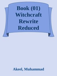 cover of the book Witchcraft for Beginners: A Practical Guide to Spells, Wiccan Rituals, and Protection Magic for the Modern Witch (2022 Guide for Newbies)