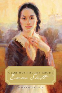 cover of the book Glorious Truths about Emma Smith