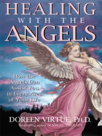 cover of the book Healing with the Angels