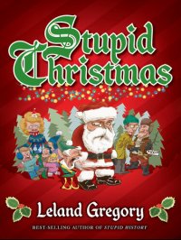 cover of the book Stupid Christmas