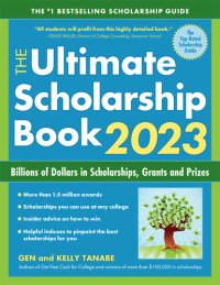 cover of the book The Ultimate Scholarship Book 2023: Billions of Dollars in Scholarships, Grants and Prizes