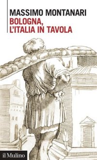 cover of the book Bologna, l'Italia in tavola