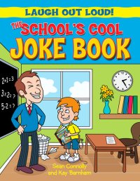 cover of the book The School's Cool Joke Book