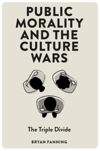 cover of the book Public Morality and the Culture Wars: The Triple Divide