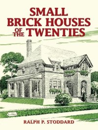 cover of the book Small Brick Houses of the Twenties