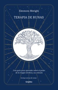 cover of the book Terapia de runas: Una guía para aprender sobre el poder de la magia nórdica y su oráculo