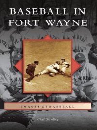 cover of the book Baseball in Fort Wayne