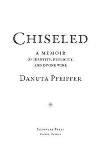 cover of the book Chiseled: A Memoir of Identity, Duplicity, and Divine Wine