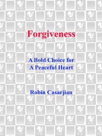 cover of the book Forgiveness: A Bold Choice for a Peaceful Heart