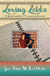 cover of the book Loving Zelda: A Stepdaughter's Caregiving Journal