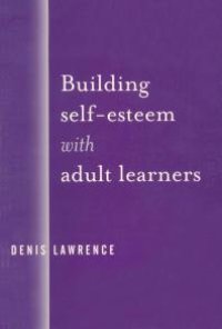 cover of the book Building Self-Esteem with Adult Learners