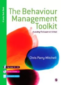 cover of the book The Behaviour Management Toolkit : Avoiding Exclusion at School