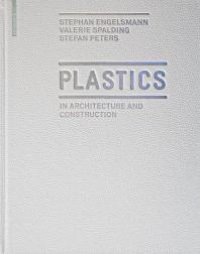 cover of the book Plastics : In Architecture and Construction