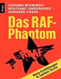 cover of the book Das RAF-Phantom - Neue Ermittlungen in Sachen Terror