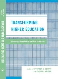 cover of the book Transforming Higher Education : Economy, Democracy, and the University