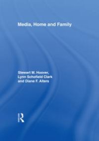 cover of the book Media, Home and Family