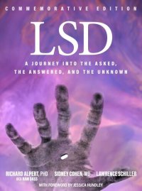 cover of the book LSD: A Journey into the Asked, the Answered, and the Unknown