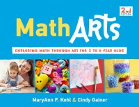 cover of the book MathArts: Exploring Math Through Art for 3 to 6 Year Olds