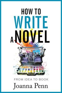 cover of the book How To Write A Novel: From Idea to Book