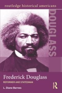 cover of the book Frederick Douglass : Reformer and Statesman