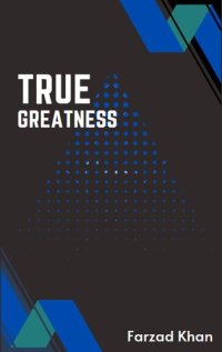 cover of the book True Greatness