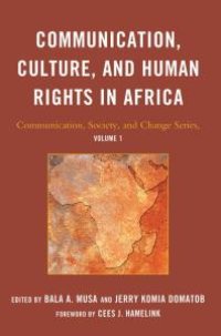 cover of the book Communication, Culture, and Human Rights in Africa