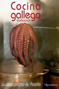 cover of the book Cocina gallega tradicional. La cocina de Picadillo