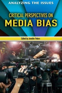 cover of the book Critical Perspectives on Media Bias