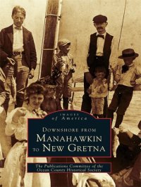 cover of the book Downshore From Manahawkin to New Gretna