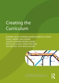 cover of the book Creating the Curriculum