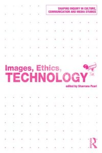 cover of the book Images, Ethics, Technology