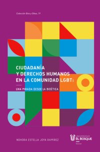 cover of the book Ciudadanía y derechos humanos en la comunidad LGBT: una mirada desde la bioética