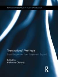 cover of the book Transnational Marriage : New Perspectives from Europe and Beyond