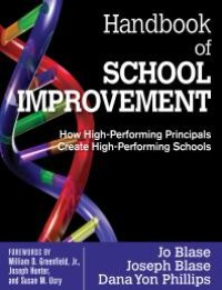 cover of the book Handbook of School Improvement : How High-Performing Principals Create High-Performing Schools