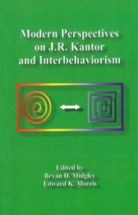 cover of the book Modern Perspectives on J. R. Kantor and Interbehaviorism